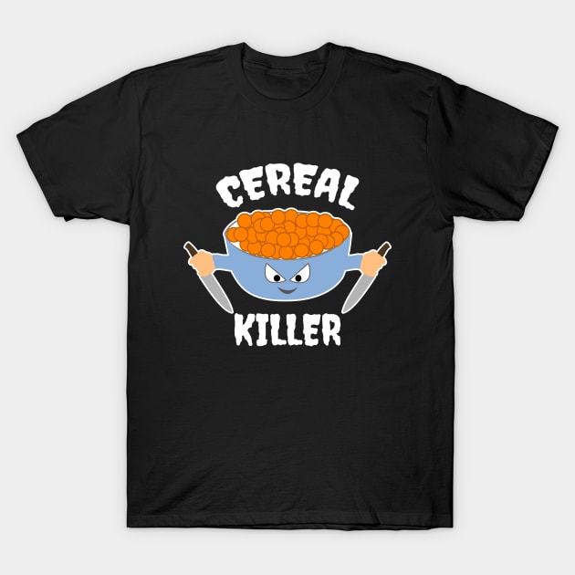 Cereal Killer T-Shirt by LunaMay